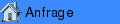 Anfrage
